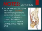 Innovations in Scarless Surgical Techniques: The Future is (Almost) Invisible